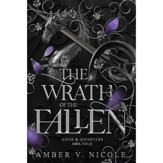 The Wrath of the Fallen (Gods & Monsters #4) by Amber V. Nicole