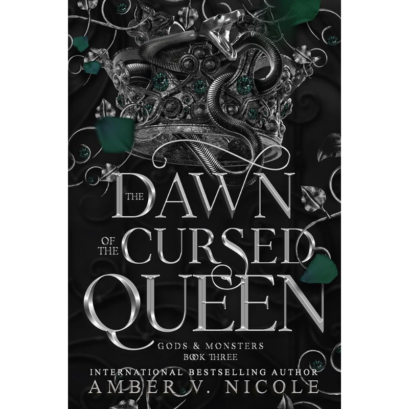 Dawn of the Cursed Queen (Gods & Monsters #3) by Amber V. Nicole