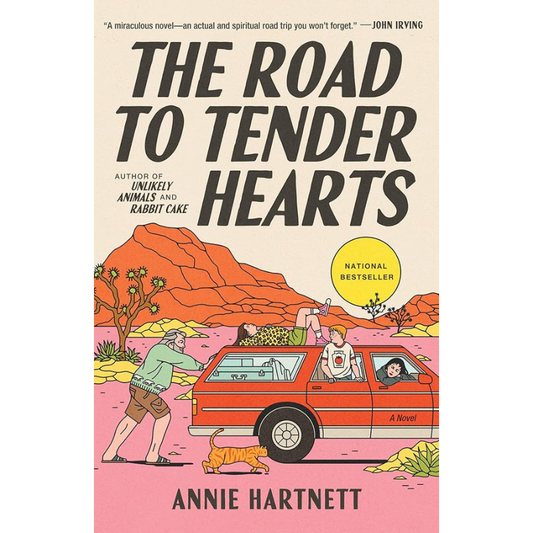 The Road to Tender Hearts: A Novel