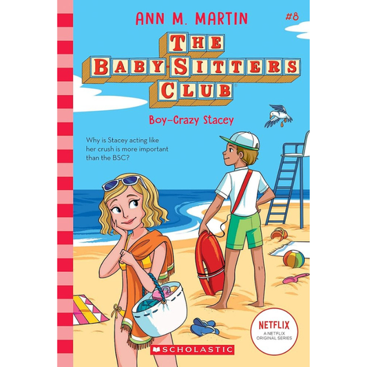 Boy-Crazy Stacey (The Baby-Sitters Club #8) by Ann M. Martin