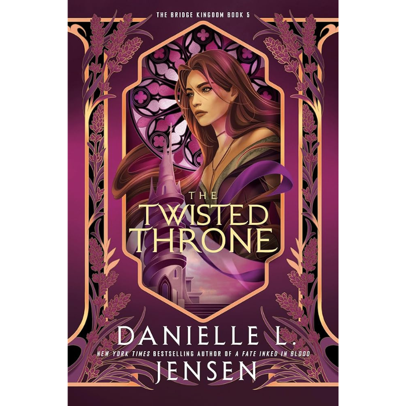 The Twisted Throne (The Bridge Kingdom #5) by Danielle L. Jensen
