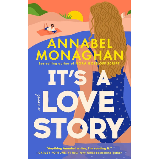 It's a Love Story by Annabel Monaghan