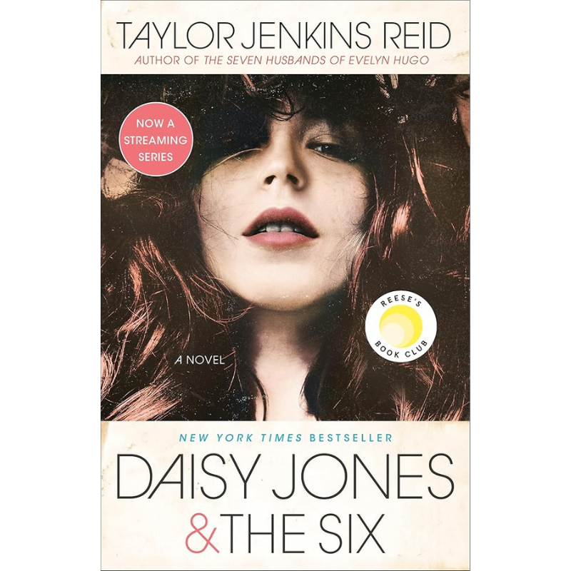 Daisy Jones & The Six by Taylor Jenkins Reid