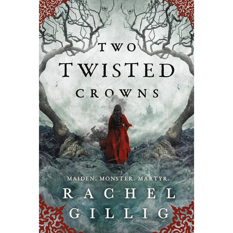 Two Twisted Crowns (The Shepherd King #2) by Rachel Gillig