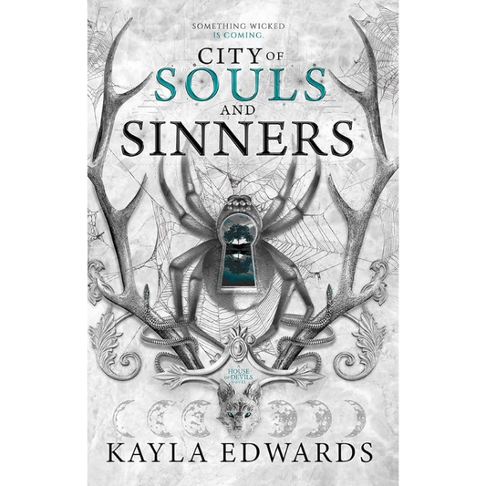 City of Souls and Sinners (House of Devils #2) by Kayla Edwards