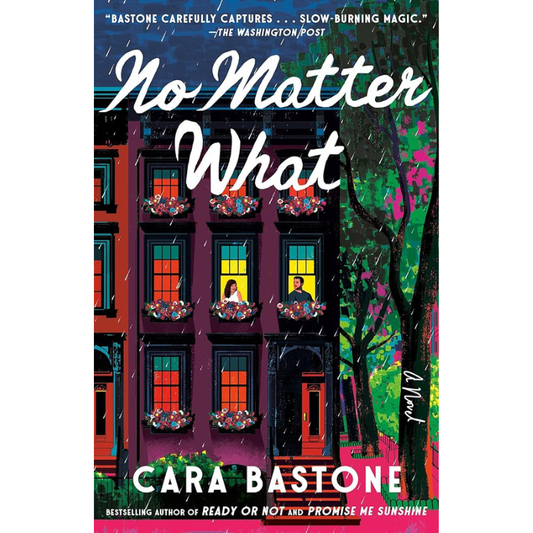 No Matter What by Cara Bastone