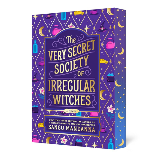 The Very Secret Society of Irregular Witches - Deluxe Edition by Sangu Mandanna