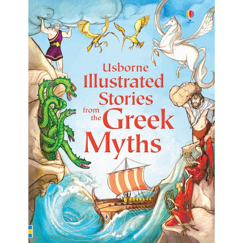 Illustrated Stories from the Greek Myths: A Collection of Six Classic Greek Myths and Legends Retold for Kids (Illustrated Story Collections)