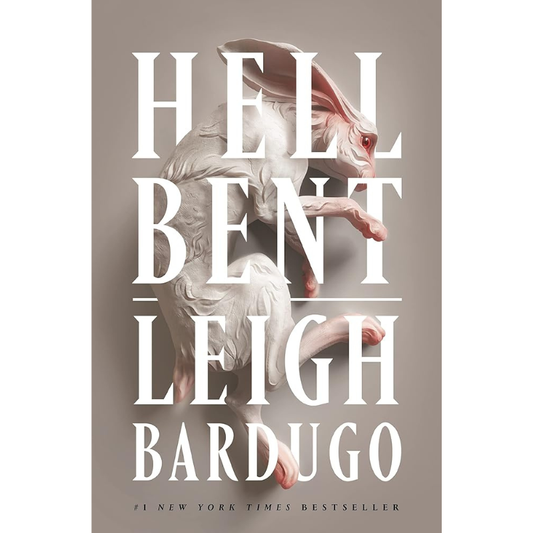 Hell Bent (Ninth House #2) by Leigh Bardugo