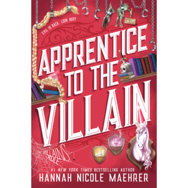 Apprentice to the Villain by Hannah Nicole Maehrer