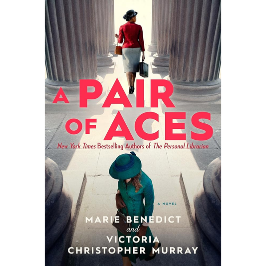 A Pair of Aces by Marie Benedict & Victoria Christopher Murray