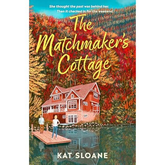 The Matchmaker's Cottage by Kat Sloane