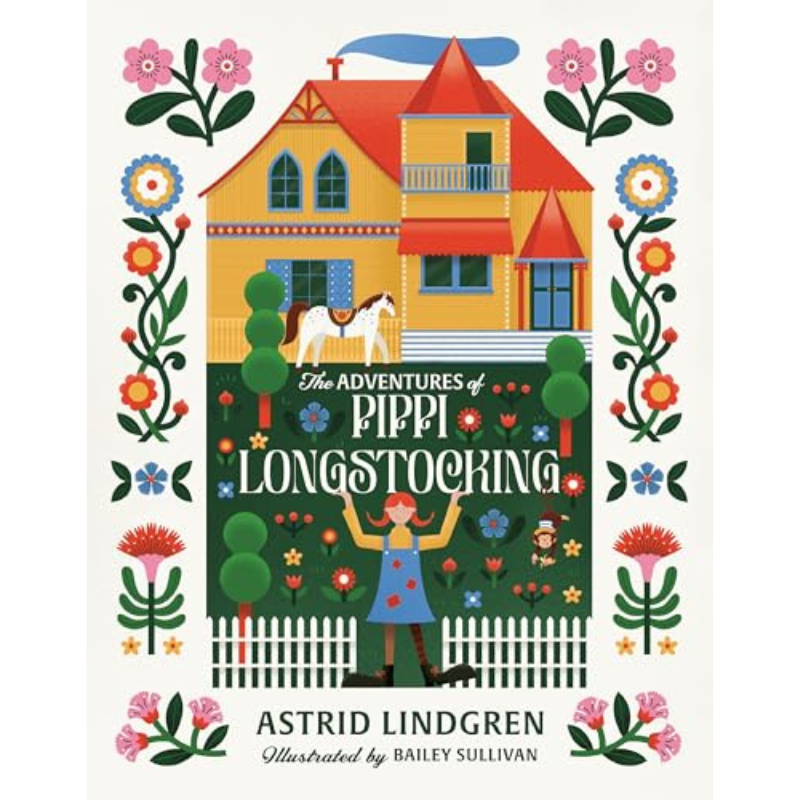 The Adventures of Pippi Longstocking by Astrid Lindgren