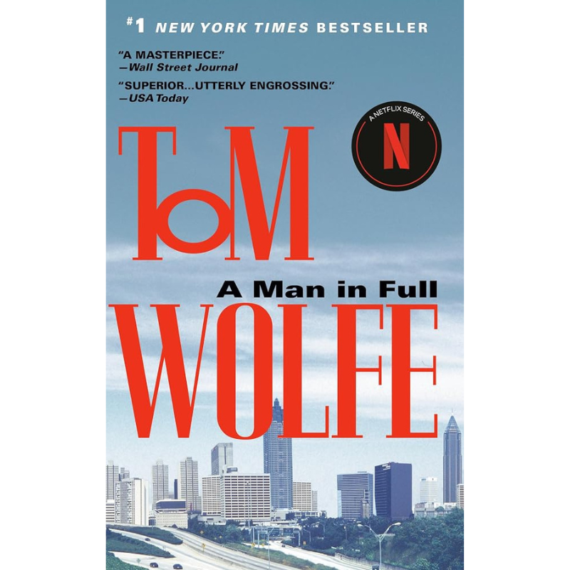 A Man in Full by Tom Wolfe