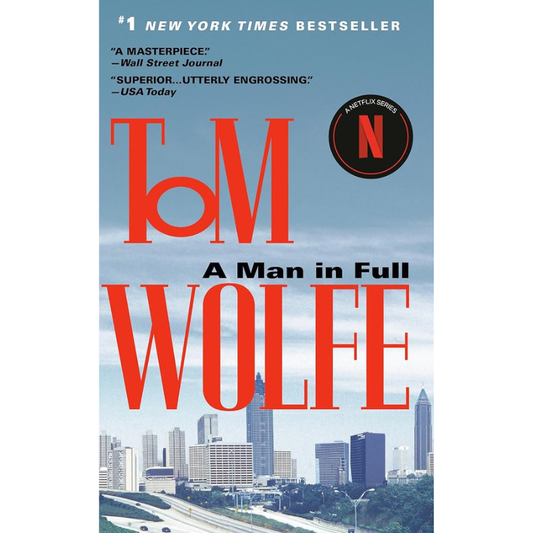 A Man in Full by Tom Wolfe