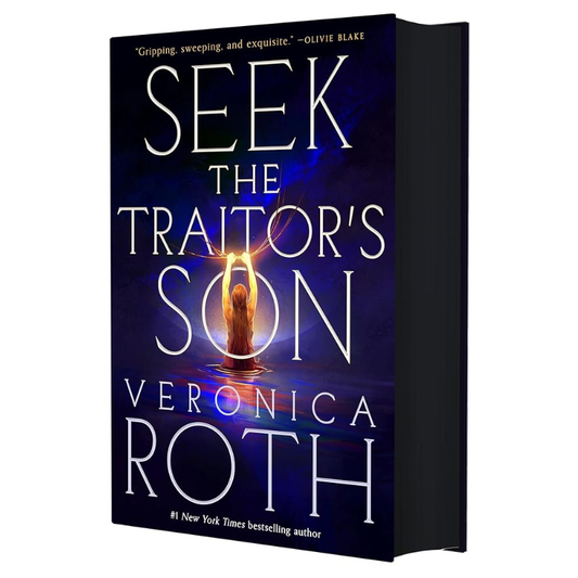 Seek the Traitor's Son by Veronica Roth