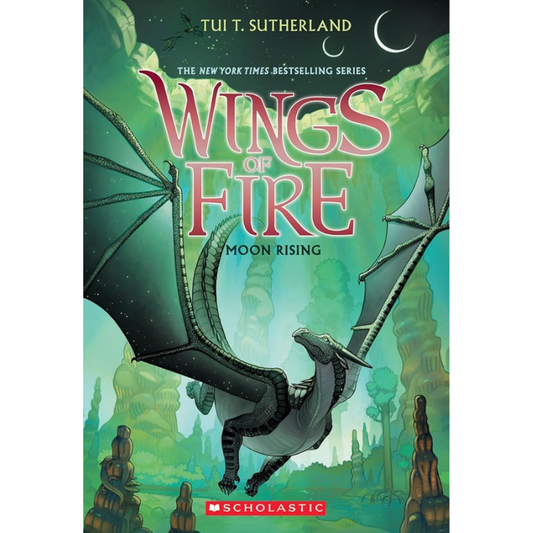 Moon Rising (Wings of Fire #6) by Tui T. Sutherland