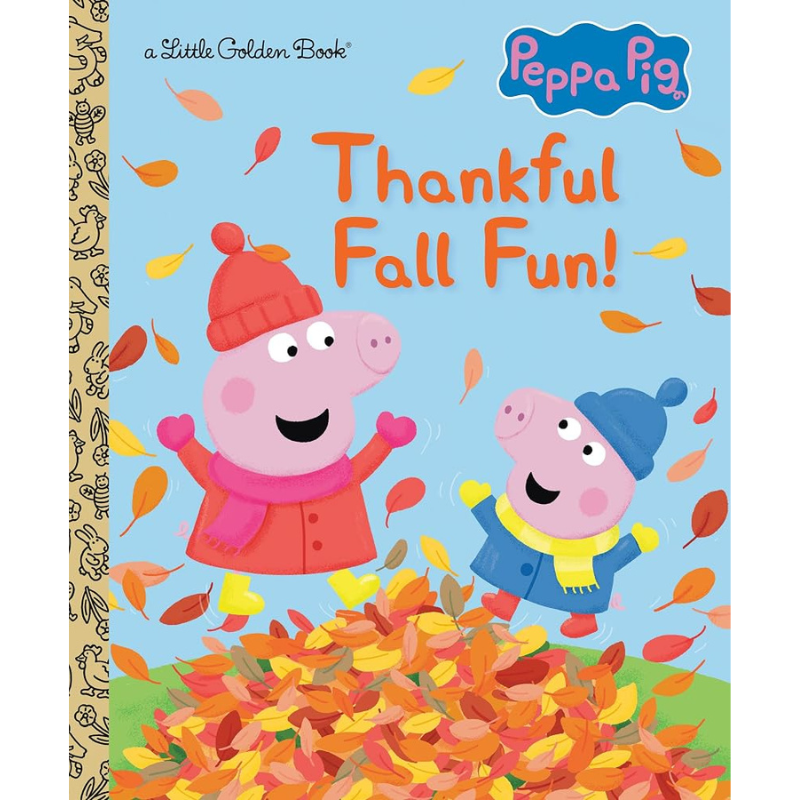 Thankful Fall Fun! - Peppa Pig (Little Golden Book)