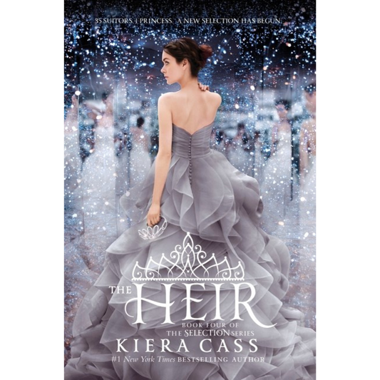The Heir (The Selection #4) by Kiera Cass