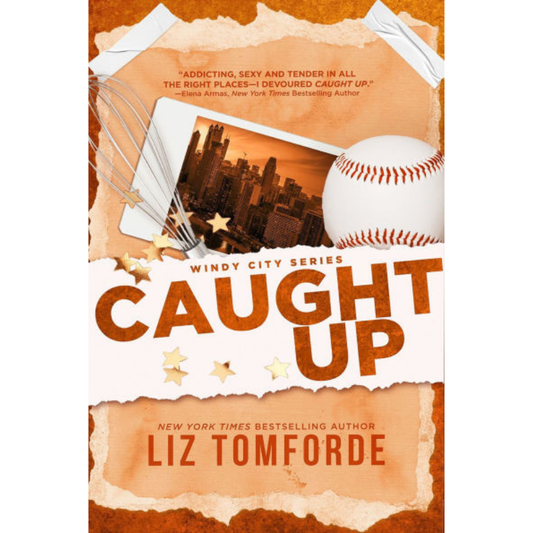 Caught Up (Windy City #3) by Liz Tomforde