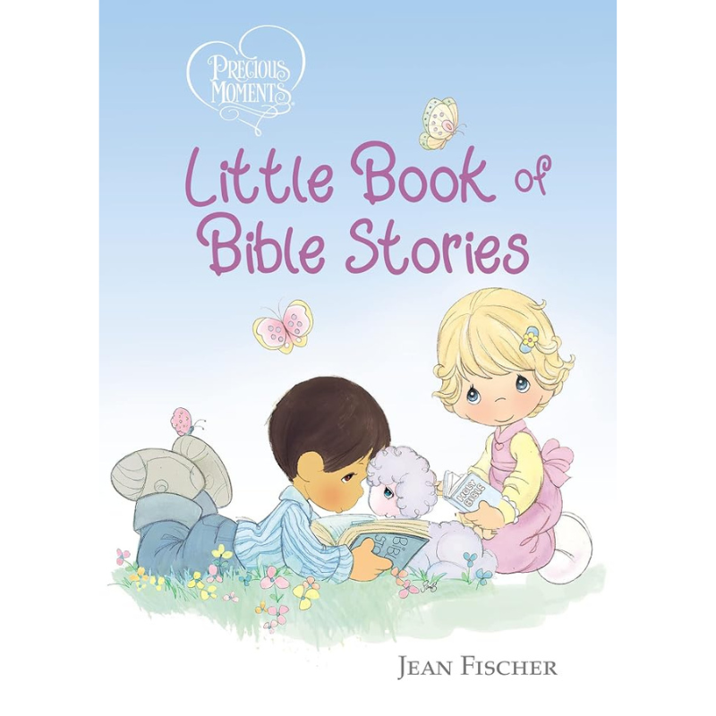 Precious Moments: Little Book of Bible Stories by Jean Fischer