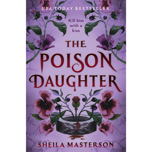 Book cover for 'The Poison Daughter' by Sheila Masterson, featuring a purple background with floral illustrations and large red title text.