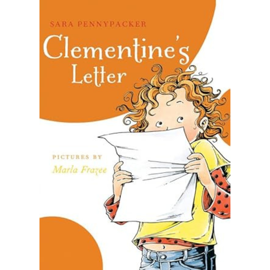 Clementine's Letter (Clementine #3) by Sara Pennypacker