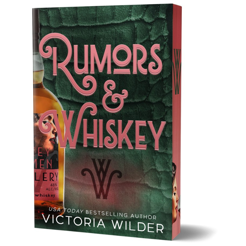 Rumors & Whiskey - Deluxe Edition (The Whiskey Women #1) by Victoria Wilder