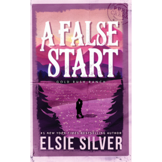 A False Start (Gold Rush Ranch #4) by Elsie Silver