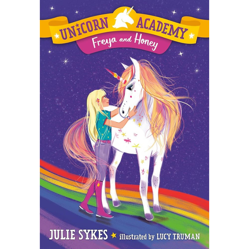 Freya and Honey (Unicorn Academy #10) by Julie Sykes