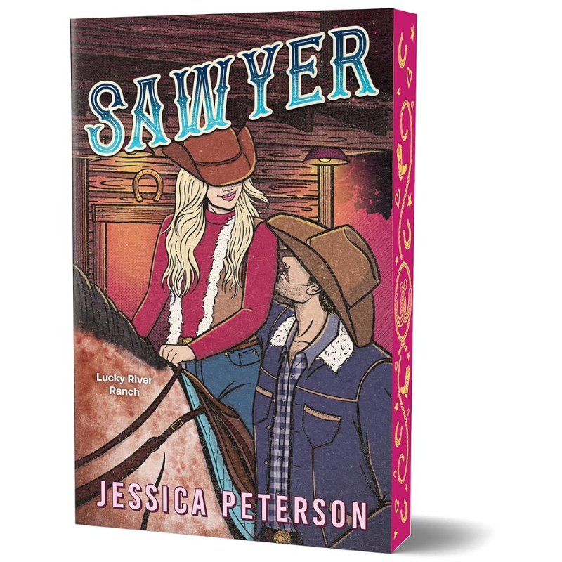 Sawyer - Deluxe Edition (Lucky River Ranch #3) by Jessica Peterson