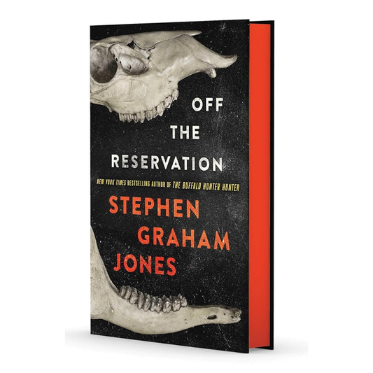 Off the Reservation by Stephen Graham Jones