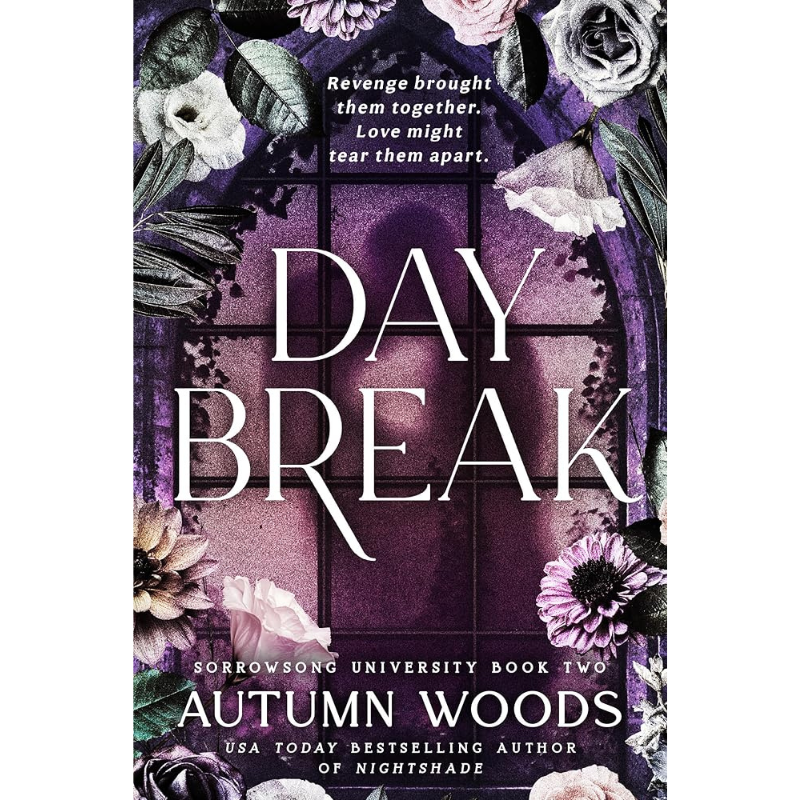 Daybreak (Sorrowsong University #2) by Autumn Woods