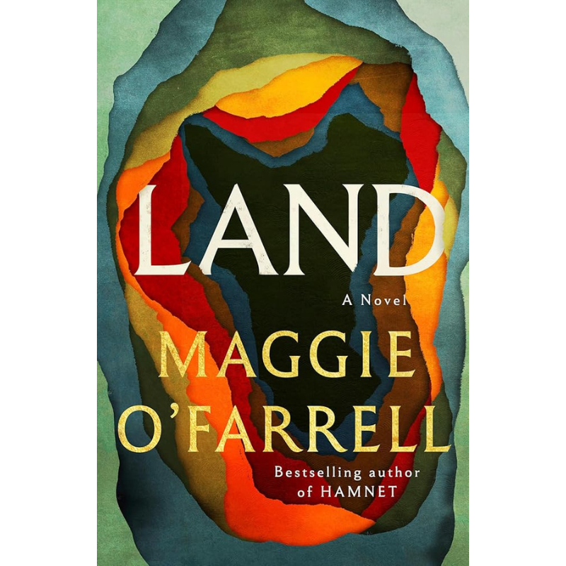 Land by Maggie O'Farrell
