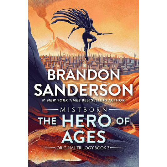 The Hero of Ages (The Mistborn Saga #3) by Brandon Sanderson