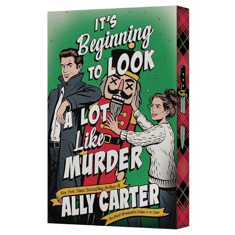 It’s Beginning to Look a Lot Like Murder (Kiss Merry Kill #2) - Deluxe Edition by Ally Carter