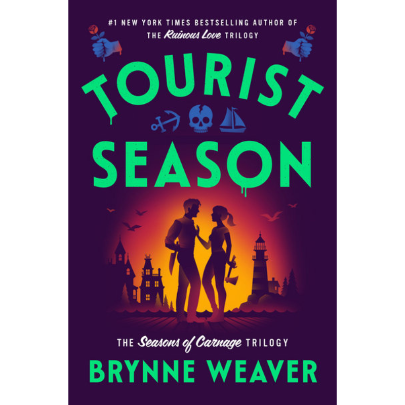 Tourist Season (The Seasons of Carnage Trilogy) by Brynne Weaver