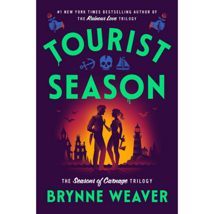 Tourist Season (The Seasons of Carnage Trilogy) by Brynne Weaver