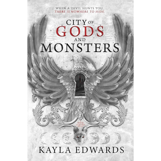 City of Gods and Monsters (House of Devils #1) by Kayla Edwards