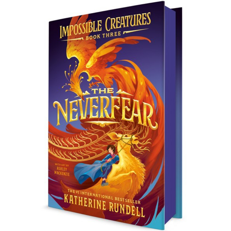 The Neverfear (Impossible Creatures #3) by Katherine Rundell