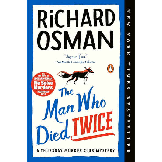 The Man Who Died Twice (Thursday Murder Club) by Richard Osman