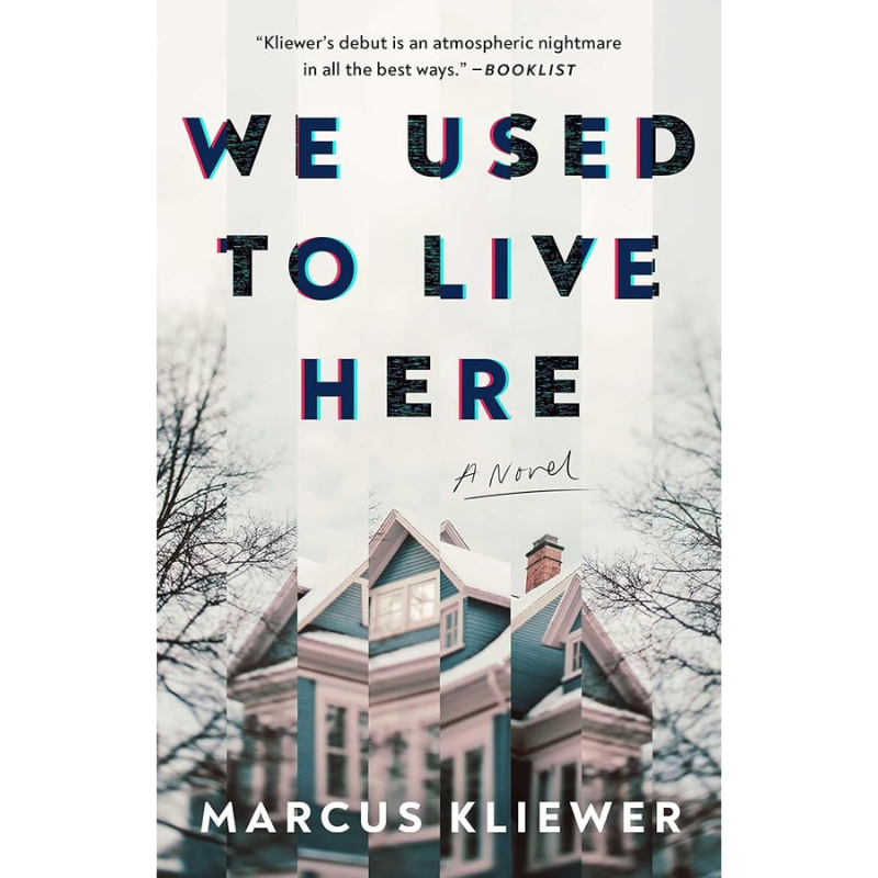 We Used to Live Here by Marcus Kliewer