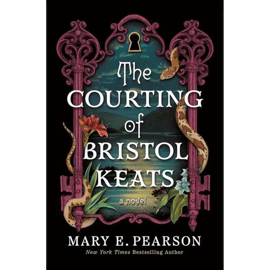 The Courting of Bristol Keats by Mary E. Pearson