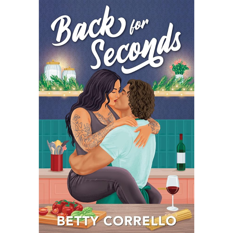 Back for Seconds by Betty Corrello