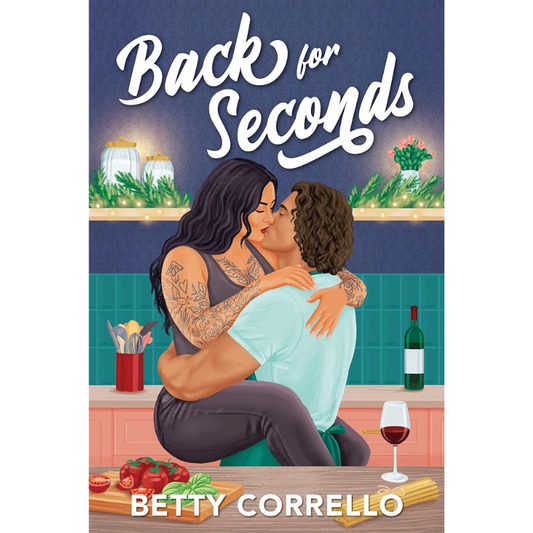 Back for Seconds by Betty Corrello