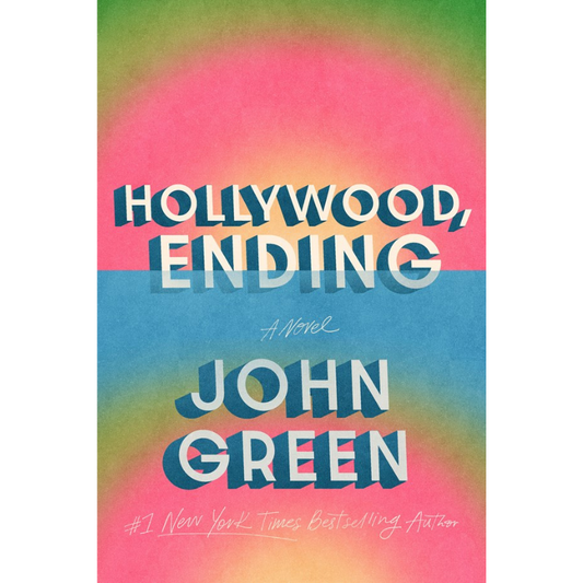 Hollywood, Ending - Signed Edition by John Green