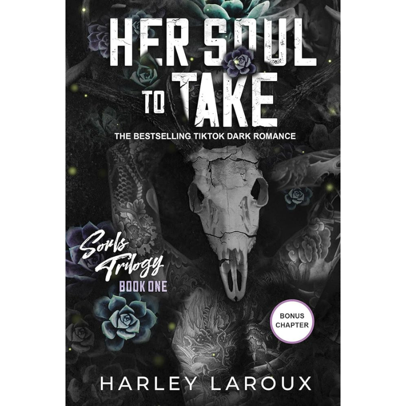 Her Soul to Take (Souls Trilogy #1) by Harley Laroux