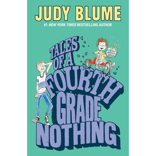 Tales of a Fourth Grade Nothing by Judy Blume