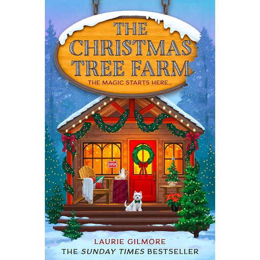 The Christmas Tree Farm (Dream Harbor #3) by Laurie Gilmore