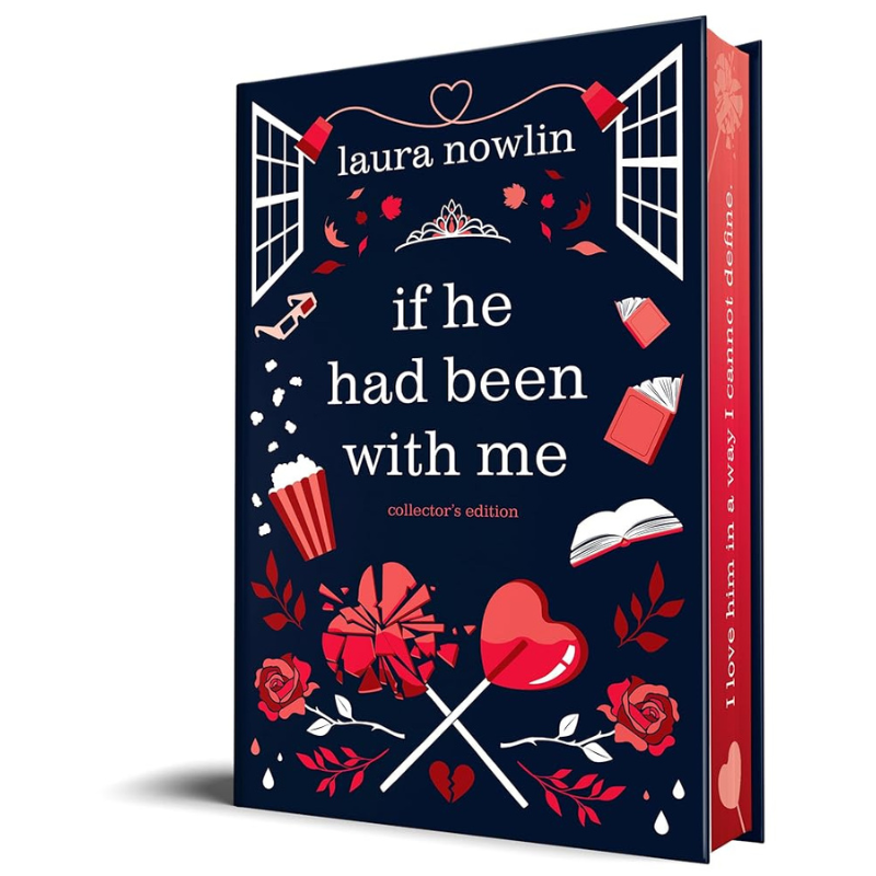 If He Had Been with Me - Collector's Edition by Laura Nowlin
